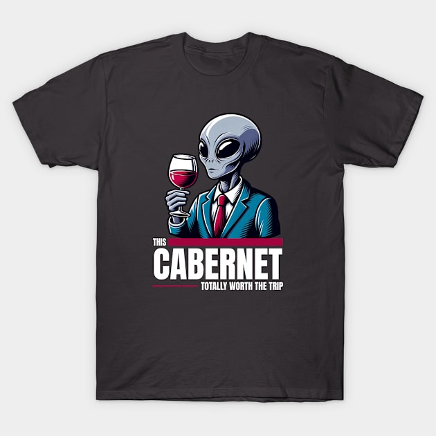 Worth the Trip - Alien with Wine T-Shirt by Critter Chaos